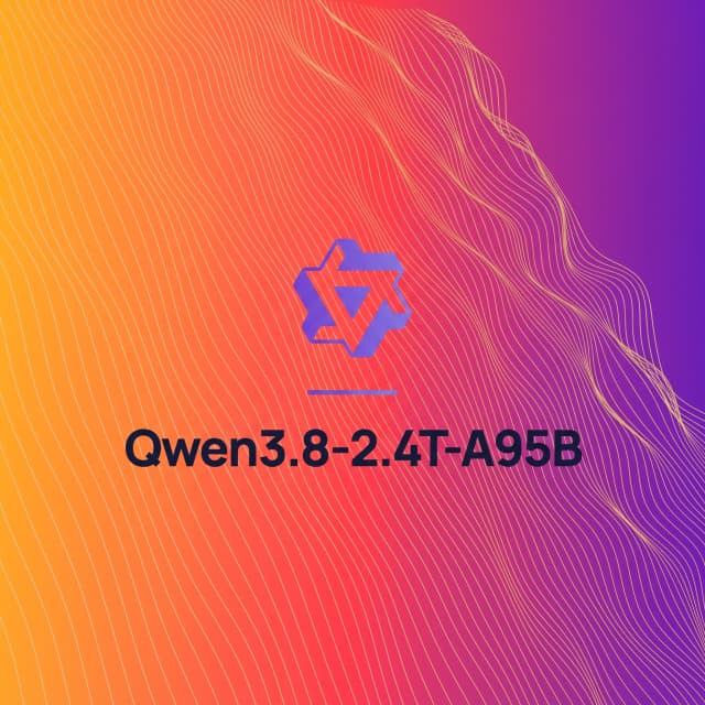 Qwen3.8-2.4T-A95B
